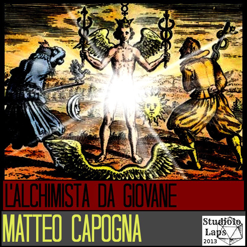 Matteo Capogna - L'Alchimista da Giovane